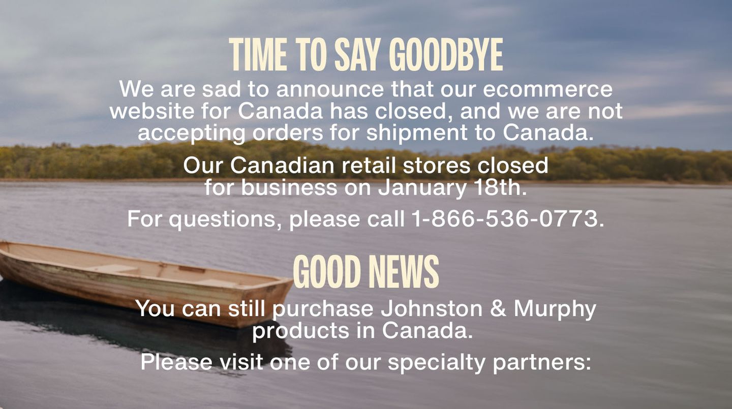 Johnston & Murphy Canada Site Closure Banner